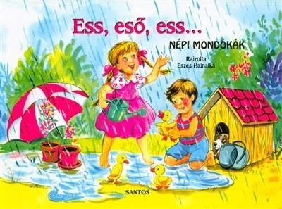 Korlátozott ajánlat Ess, eső, ess... - Népi mondókák /Leporelló