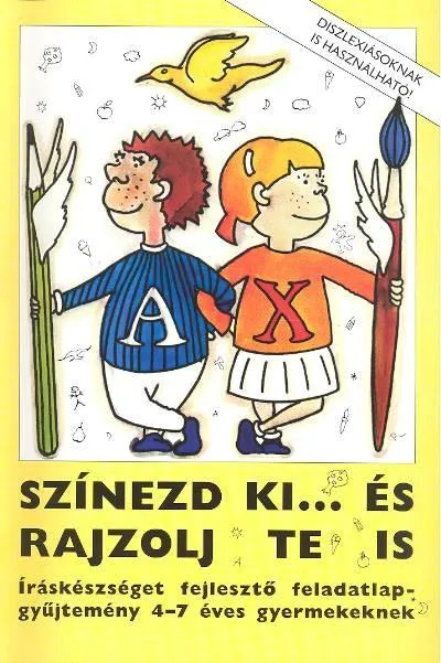 Rendeld meg most Színezd ki... és rajzolj te is