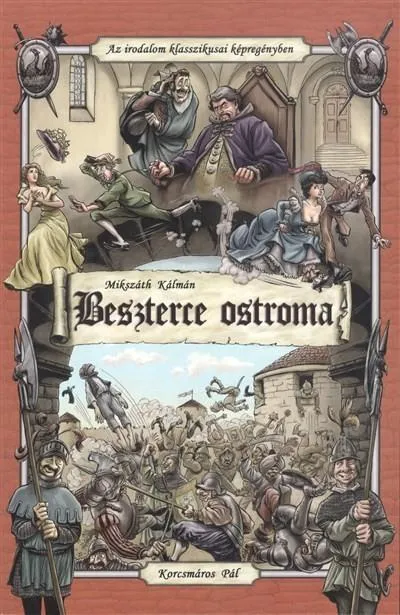 Beszterce ostroma /Az irodalom klasszikusai képregényben Népszerű