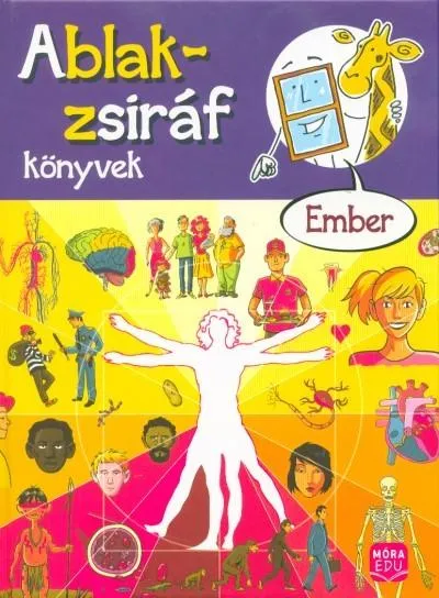 Akció Ablak-Zsiráf könyvek: Ember /Képes gyereklexikon
