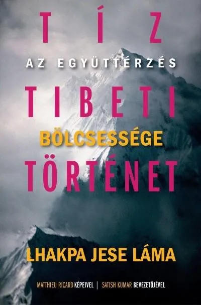 Bestseller Tíz tibeti történet - Az együttérzés bölcsessége