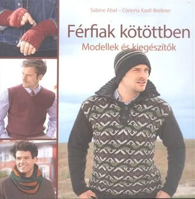 Férfiak kötöttben /Modellek és kiegészítők Expressz szállítás