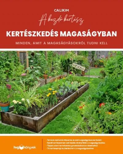 Kertészkedés magaságyban - Minden, amit a magaságyásokról tudni kell Kedvezményes ár