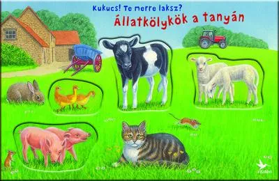 Kukucs! Te merre laksz? - Állatkölykök a tanyán Népszerű