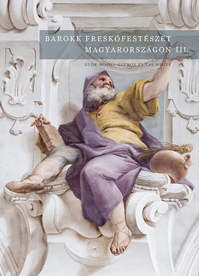 Barokk freskófestészet Magyarországon III.kötet - Győr-Moson-Sopron és Vas megye Árcsökkenés