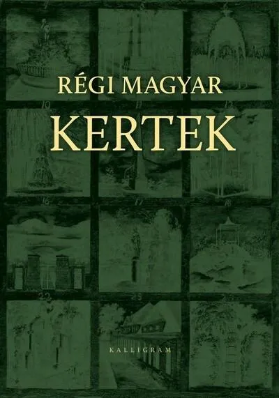 Akciós ár Régi magyar kertek