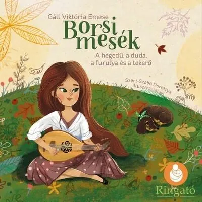 Borsi mesék 5: A hegedű, a duda, a furulya és a tekerő Szezonális akció