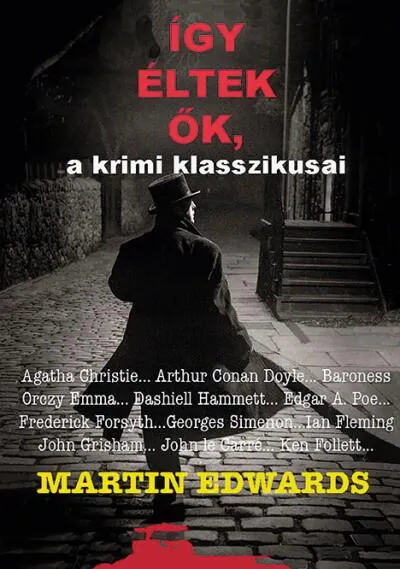 Olcsóbb Így éltek ők - a krimi klasszikusai