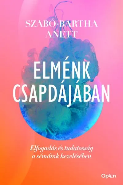 Bestseller Elménk csapdájában - Elfogadás és tudatosság a sémáink kezelésében