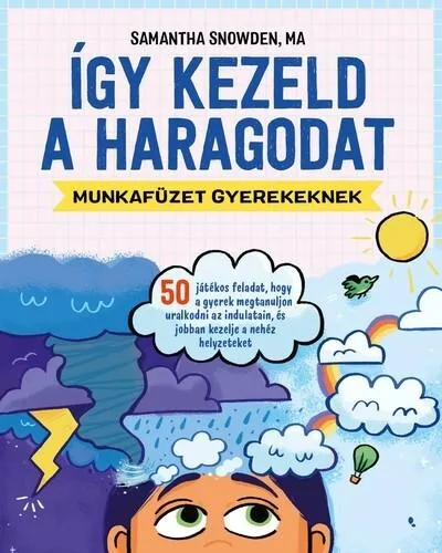 Árengedmény Így kezeld a haragodat - Munkafüzet gyerekeknek