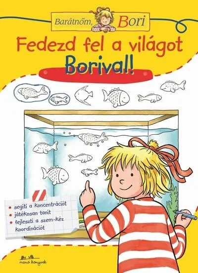 Fedezd fel a világot Borival! - Barátnőm, Bori - Bori foglalkoztató Rendeld meg most