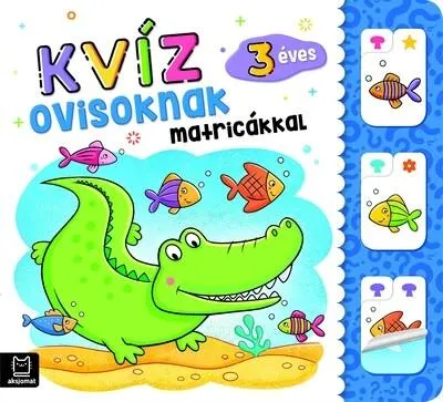Kvíz ovisoknak matricákkal 3 éves Ne maradj le