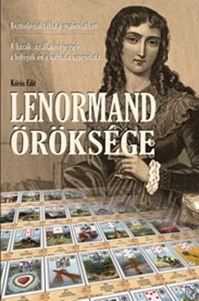 Lenormand öröksége - Asztrológiai tábla a gyakorlatban - A házak, az állatövi jegyek, a bolgók, és a kabbala kapcsolata Szezonális akció