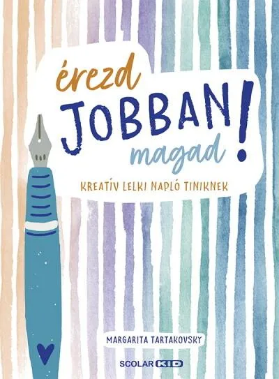 Érezd jobban magad! - Kreatív lelki napló tiniknek Vedd meg most