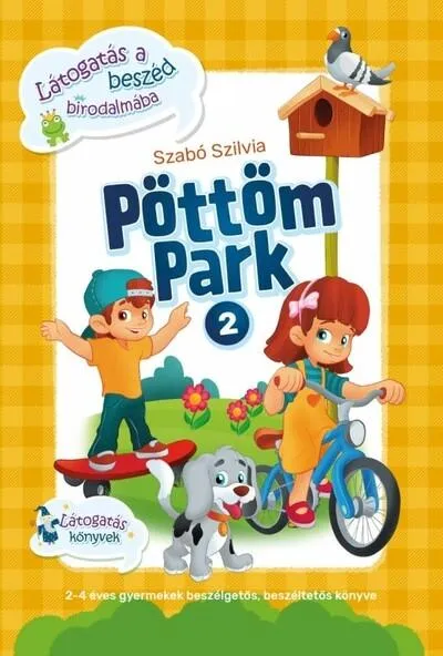 Pöttöm Park 2 - Látogatás a beszéd birodalmába Végkiárusítás