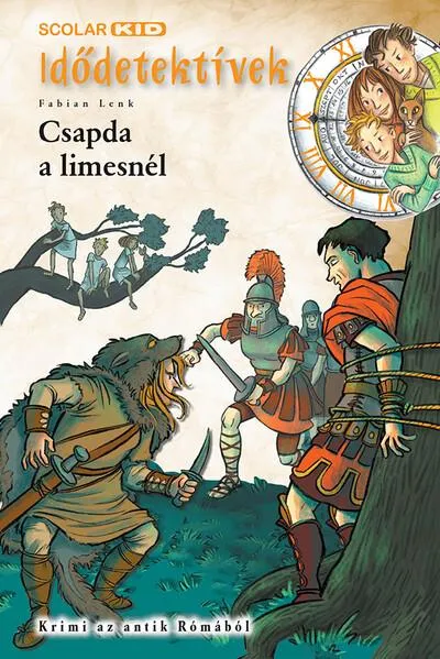 Idődetektívek 28. - Csapda a limesnél Legkelendőbb