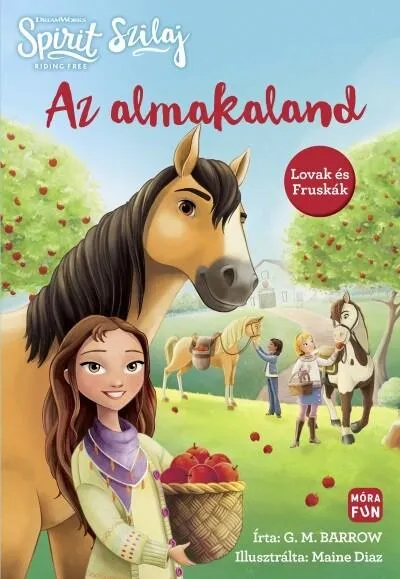 Szilaj - Az almakaland - Lovak és Fruskák 1. Vedd meg most