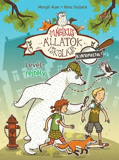 Vedd meg online Mágikus állatok iskolája - Kinyomoztuk! 1. /Levélrejtély