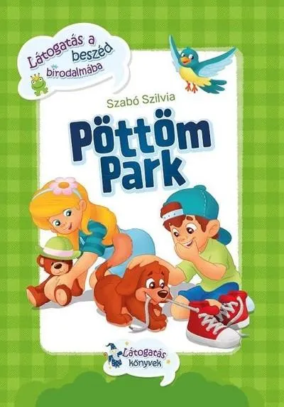 Vásárlói kedvenc Pöttöm Park - Látogatás a beszéd birodalmába