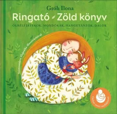Ringató - Zöld könyv /Online zenei melléklettel Gyors szállítás