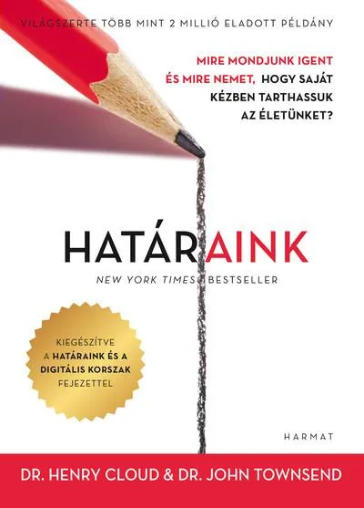 Árcsökkenés Határaink - Mire mondjunk igent és mire nemet, hogy saját kézben tarthassuk az életünket? (2. kiadás)