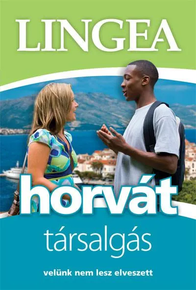 Korlátozott ajánlat Lingea light horvát társalgás /Velünk nem lesz elveszett