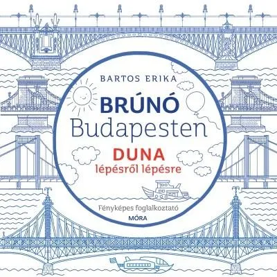 Duna - Brúnó Budapesten 5. /Fényképes foglalkoztató Gyors szállítás