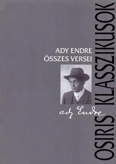 Kiárusítás Ady Endre összes versei - Osiris Klasszikusok