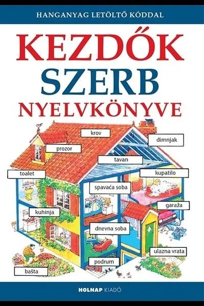 Ne maradj le Kezdők szerb nyelvkönyve- Letöltőkóddal