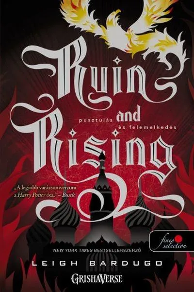 Ruin and Rising - Pusztulás és felemelkedés /Grisha trilógia 3. (puha) Olcsóbb