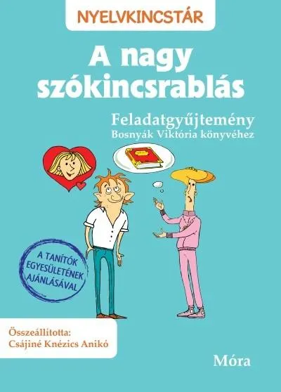 Olcsó A nagy szókincsrablás /Feladatgyűjtemény