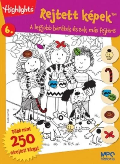 Rejtett képek 6. - A legjobb barátok és sok más fejtörő Kihagyhatatlan ajánlat