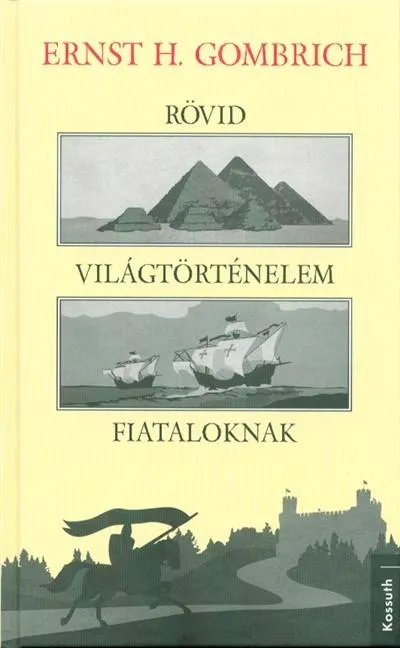 Legkelendőbb Rövid világtörténelem fiataloknak