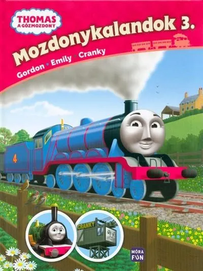 Thomas: Mozdonykalandok 3. /Emily, Gordon és Cranky Korlátozott ajánlat