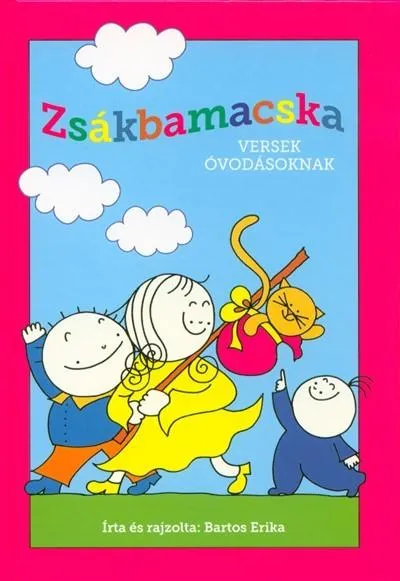 Zsákbamacska - Versek óvodásoknak Kedvezményes ár