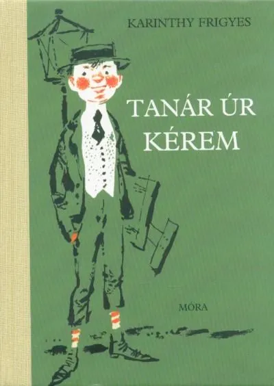 Gyors kiszállítás Tanár Úr kérem (14. kiadás)