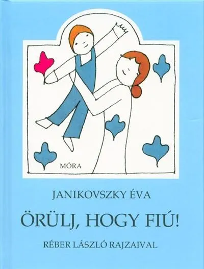 Örülj, hogy fiú! (11. kiadás) Különleges ajánlat