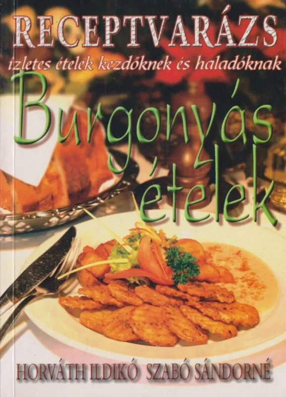 Szezonális akció Burgonyás ételek