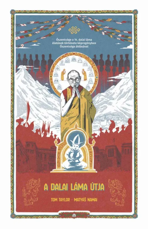 Exkluzív ajánlat A Dalai Láma útja