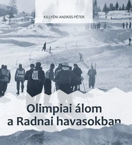 Olimpiai álom a Radnai-havasokban Azonnali szállítás