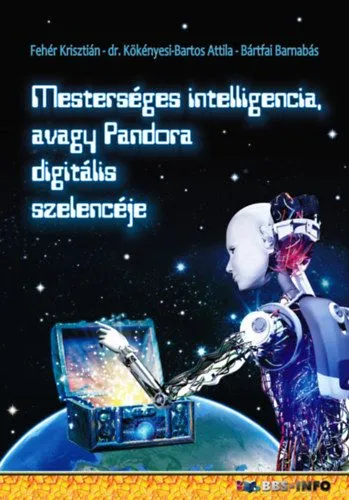 Mesterséges intelligencia, avagy Pandora digitális szelencéje Ajánlat