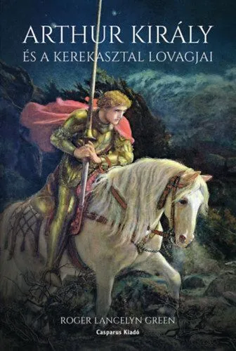 Arthur király és a Kerekasztal lovagjai Kihagyhatatlan ajánlat