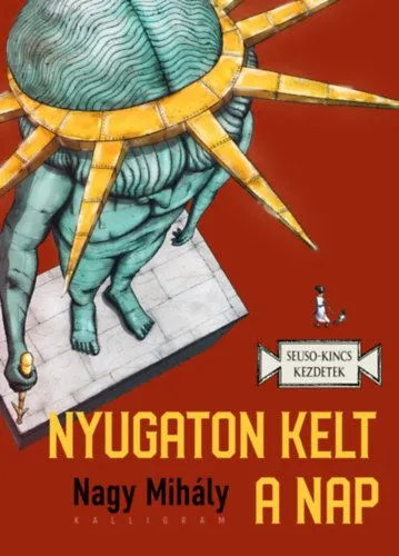 Nyugaton kelt a Nap Olcsó