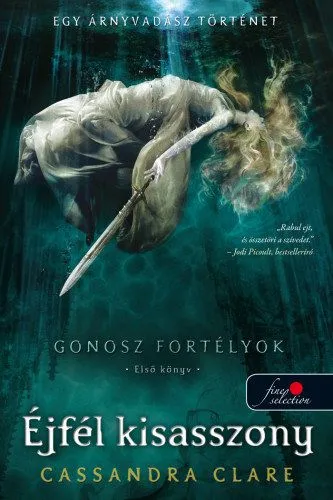 Outlet Lady Midnight - Éjfél kisasszony - Gonosz fortélyok 1. - puha kötés