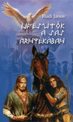 Íjfeszítők a sas árnyékában Legjobb ár