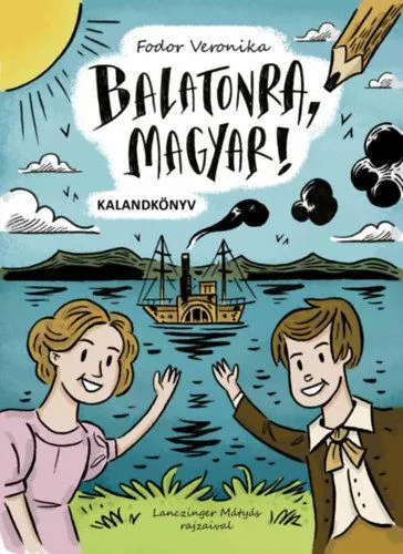 Biztonságos vásárlás Balatonra, magyar! - kalandkönyv