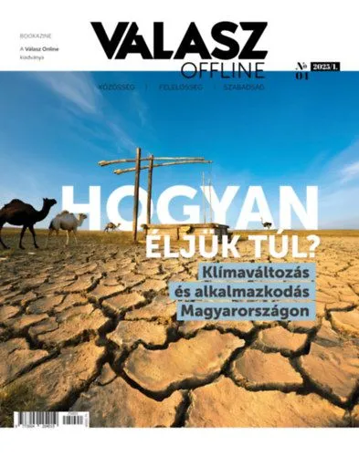 Különleges ajánlat Válasz Offline Bookazine - 2025/1. - Hogyan éljük túl? - Klímaváltozás és alkalmazkodás Magyarországon