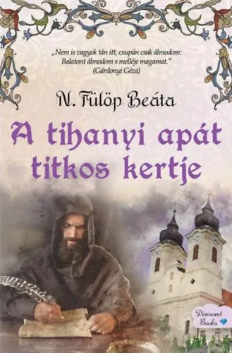 Árengedmény A tihanyi apát titkos kertje