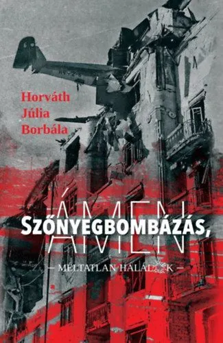 Szőnyegbombázás, ámen - Méltatlan halálok Expressz szállítás