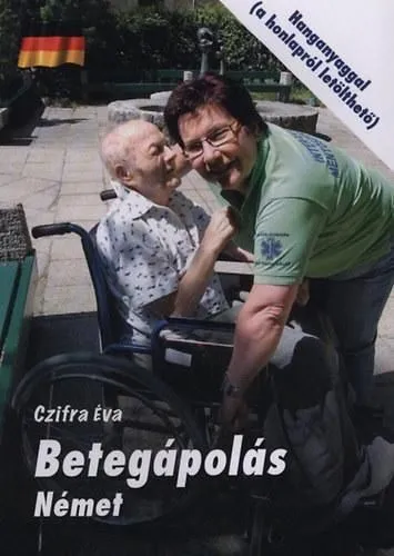 BETEGÁPOLÁS NÉMET (HONLAPRÓL LETÖLTHETŐ HANGANYAGGAL) Szezonális akció